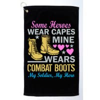 Some Heroes Wear Capes Mine Wears Combat Boots Golf Towel