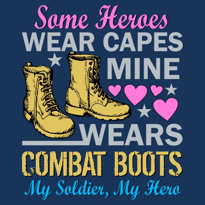 Some Heroes Wear Capes Mine Wears Combat Boots Infant Baby Jersey Bodysuit