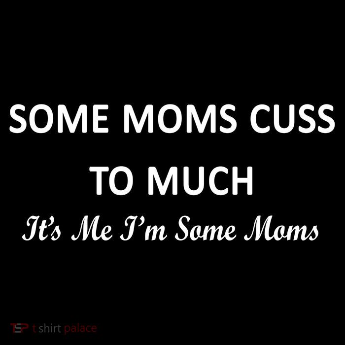 Some Moms Cuss It's Me I'm Some Moms Flatbill Hat