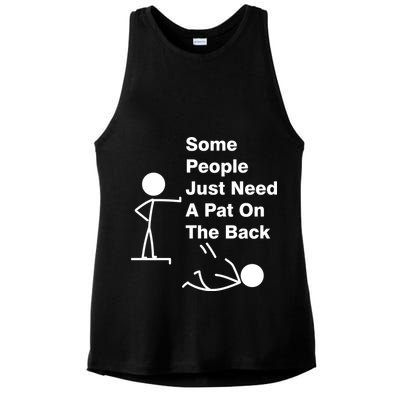 Some People Just Need A Pat On The Back Ladies PosiCharge Tri-Blend Wicking Tank