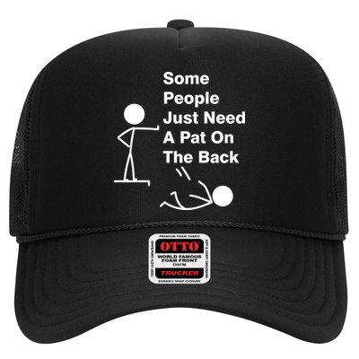 Some People Just Need A Pat On The Back Trucker Hat