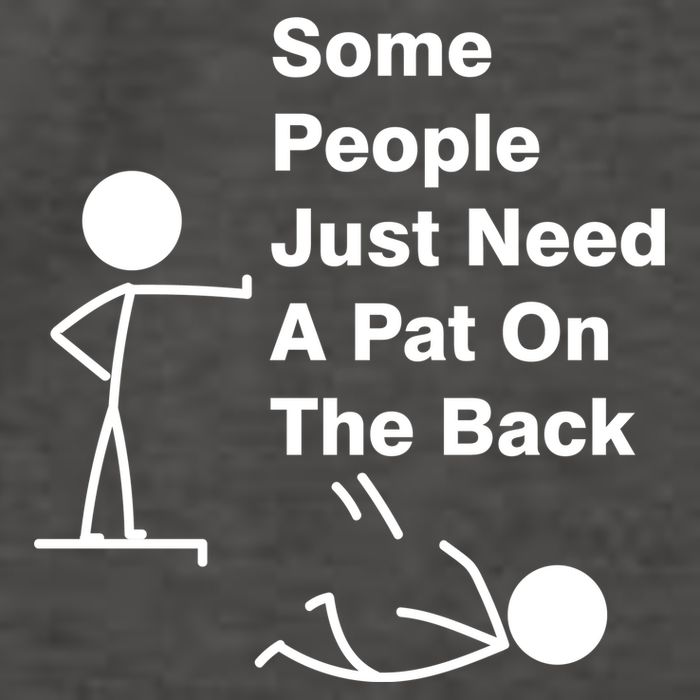 Some People Just Need A Pat On The Back Vector Backpack