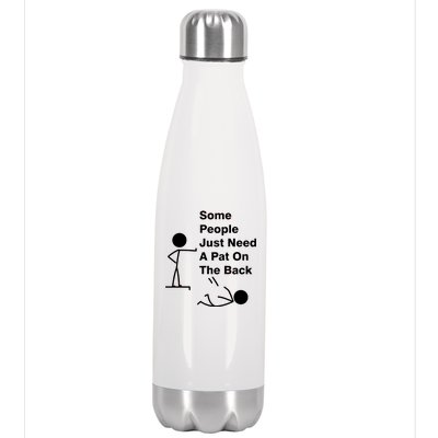 Some People Just Need A Pat On The Back Stainless Steel Insulated Water Bottle