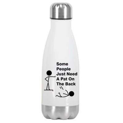 Some People Just Need A Pat On The Back Stainless Steel Insulated Water Bottle