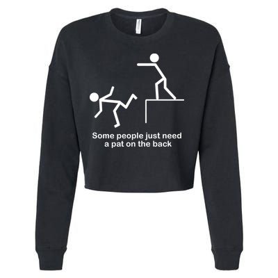 Some People Just Need A Pat The Back Cropped Pullover Crew
