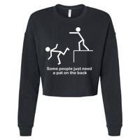 Some People Just Need A Pat The Back Cropped Pullover Crew
