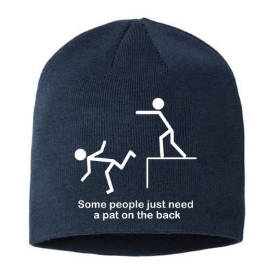 Some People Just Need A Pat The Back Sustainable Beanie