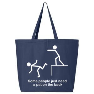 Some People Just Need A Pat The Back 25L Jumbo Tote