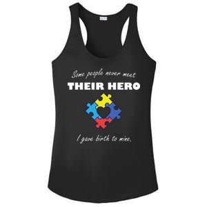 Some People Never Meet Their Hero I Gave Birth To Mine Ladies PosiCharge Competitor Racerback Tank