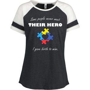 Some People Never Meet Their Hero I Gave Birth To Mine Enza Ladies Jersey Colorblock Tee