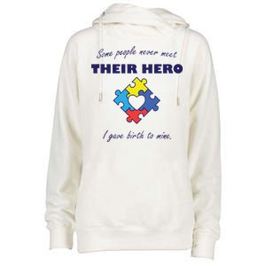 Some People Never Meet Their Hero I Gave Birth To Mine Womens Funnel Neck Pullover Hood