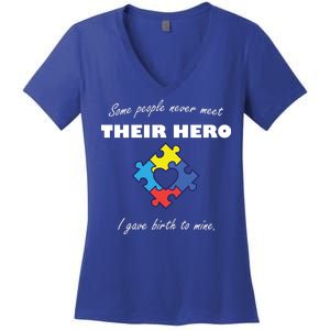 Some People Never Meet Their Hero I Gave Birth To Mine Women's V-Neck T-Shirt