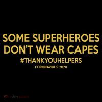 Some Superheroes Don't Wear Capes #THANKYOUHELPERS Flexfit Unipanel Trucker Cap