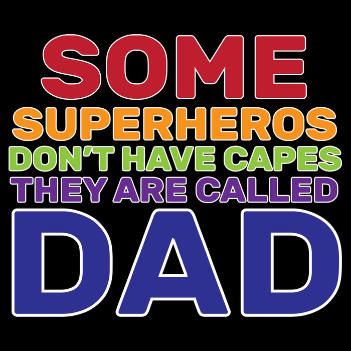 Some Superheros Don't Have Capes Dad Flexfit Unipanel Trucker Cap