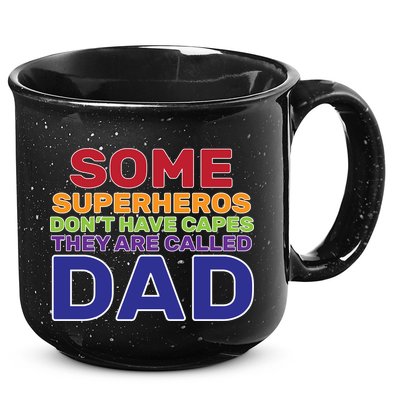 Some Superheros Don't Have Capes Dad 15oz Campfire Ceramic Mug