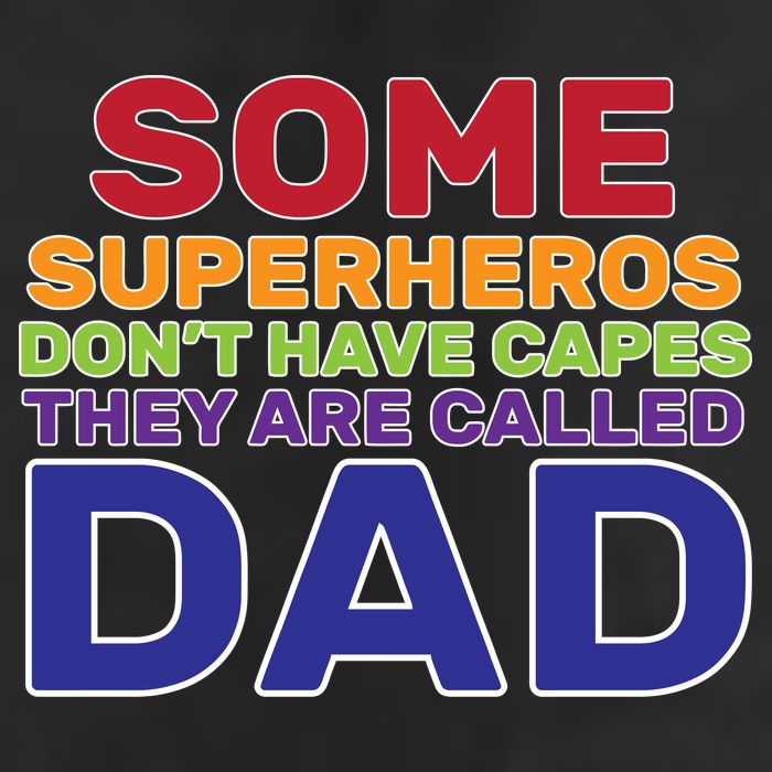 Some Superheros Don't Have Capes Dad 15oz Campfire Ceramic Mug