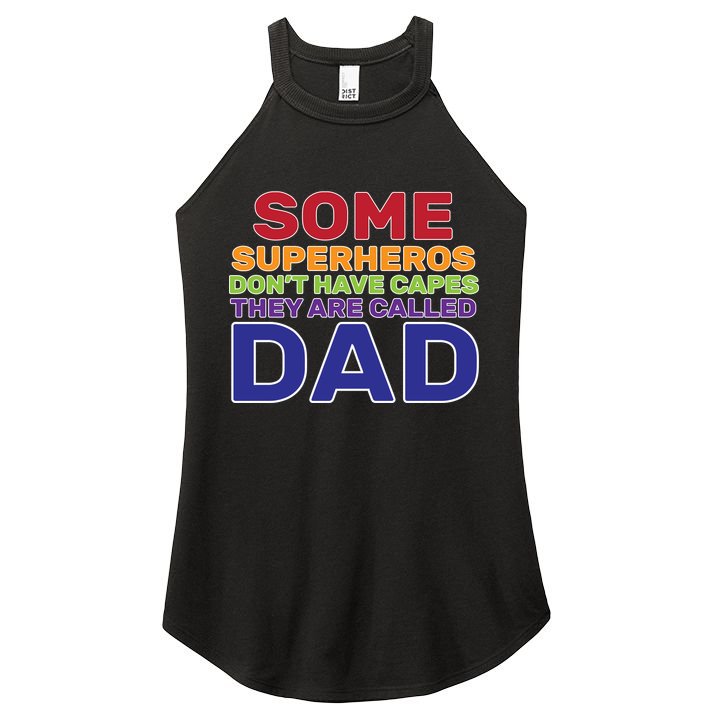 Some Superheros Don't Have Capes Dad Women's Perfect Tri Rocker Tank