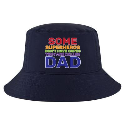 Some Superheros Don't Have Capes Dad Cool Comfort Performance Bucket Hat