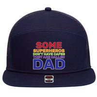 Some Superheros Don't Have Capes Dad 7 Panel Mesh Trucker Snapback Hat
