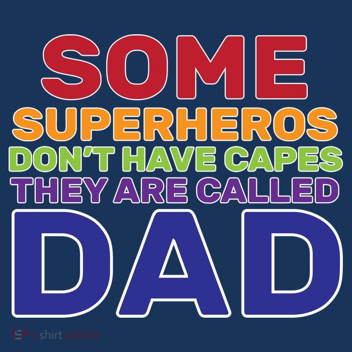 Some Superheros Don't Have Capes Dad Premium T-Shirt