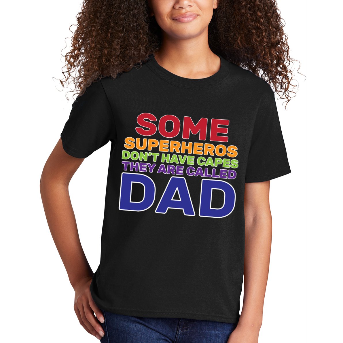 Some Superheros Don't Have Capes Dad Kids T-Shirt