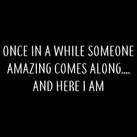 Someone Amazing Comes Along Premium T-Shirt