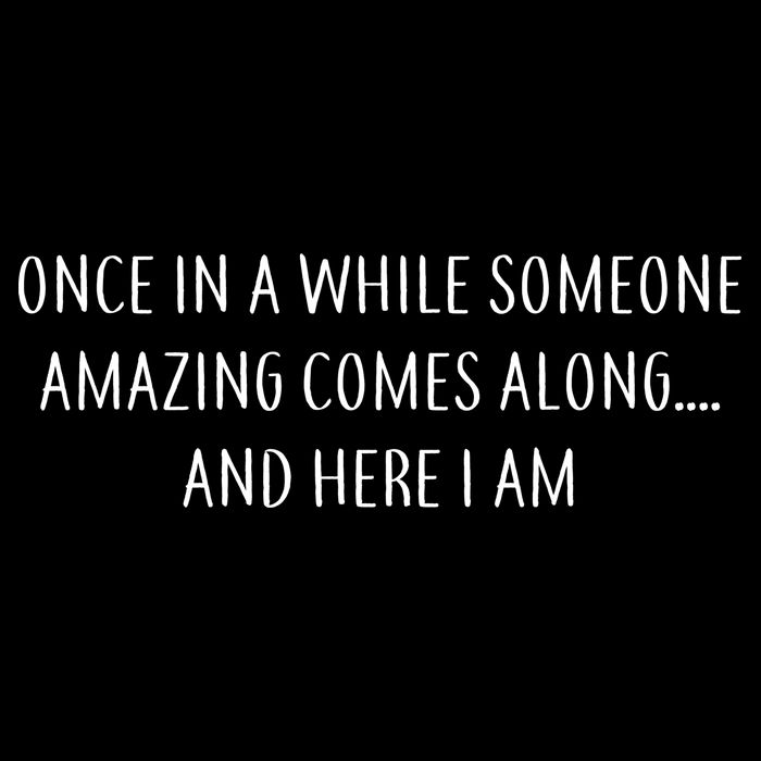 Someone Amazing Comes Along Premium T-Shirt