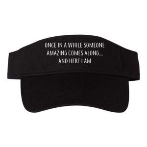 Someone Amazing Comes Along Valucap Bio-Washed Visor