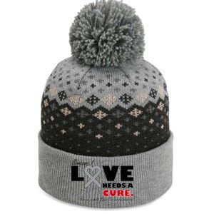 Someone I Love Needs A Cure Brain Cancer Awareness The Baniff Cuffed Pom Beanie