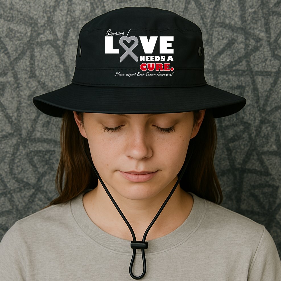 Someone I Love Needs A Cure Brain Cancer Awareness Bucket Hat