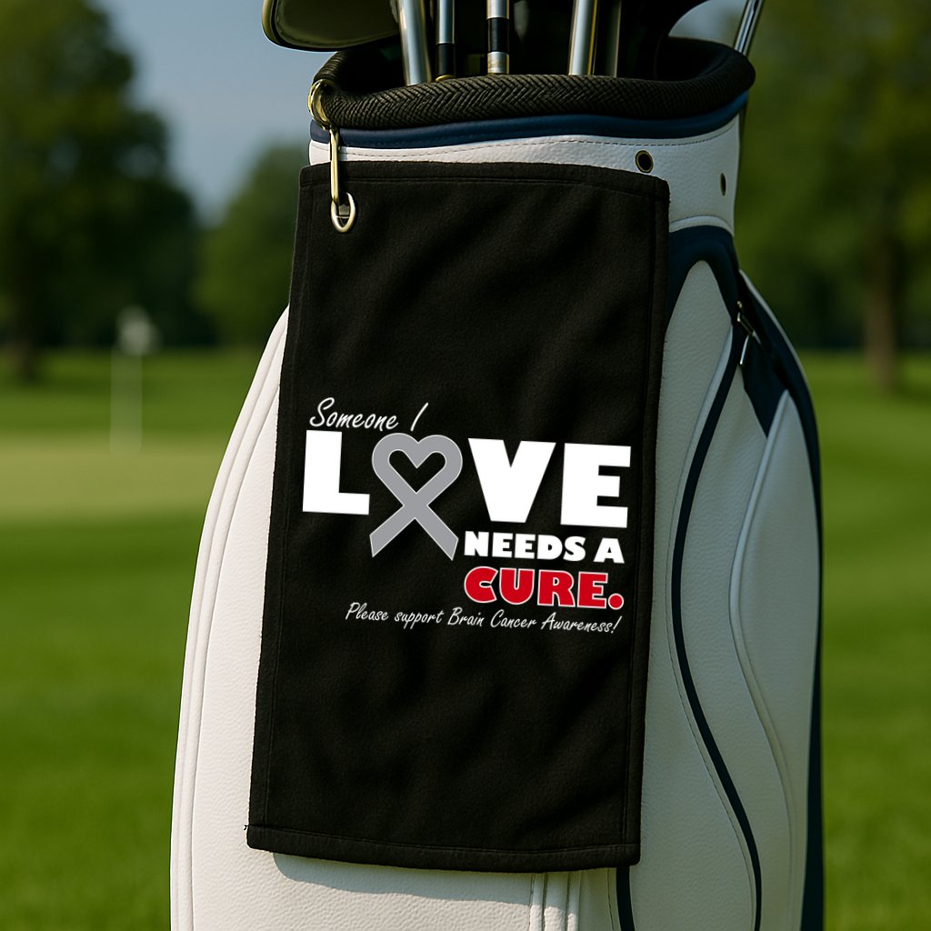 Someone I Love Needs A Cure Brain Cancer Awareness Golf Towel