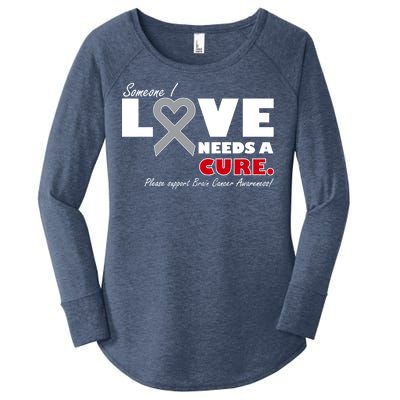 Someone I Love Needs A Cure Brain Cancer Awareness Women's Perfect Tri Tunic Long Sleeve Shirt