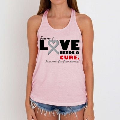 Someone I Love Needs A Cure Brain Cancer Awareness Women's Knotted Racerback Tank