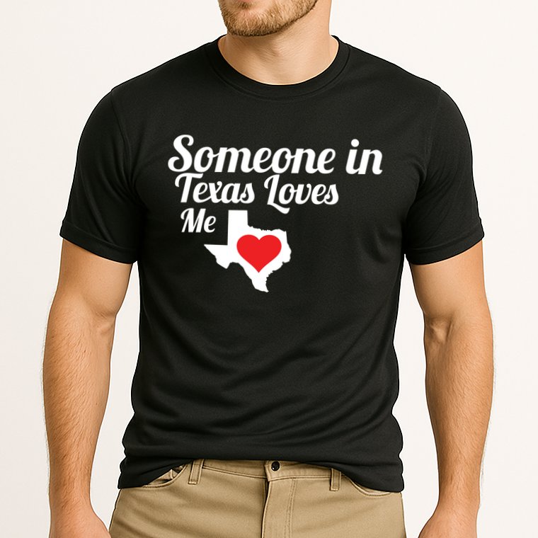 Someone In Texas Loves Me Cooling Performance Crew T-Shirt