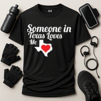 Someone In Texas Loves Me Cooling Performance Crew T-Shirt