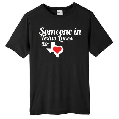 Someone In Texas Loves Me Tall Fusion ChromaSoft Performance T-Shirt