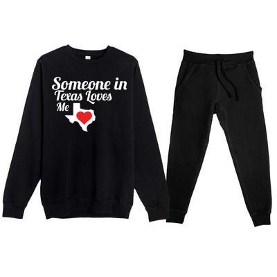 Someone In Texas Loves Me Premium Crewneck Sweatsuit Set