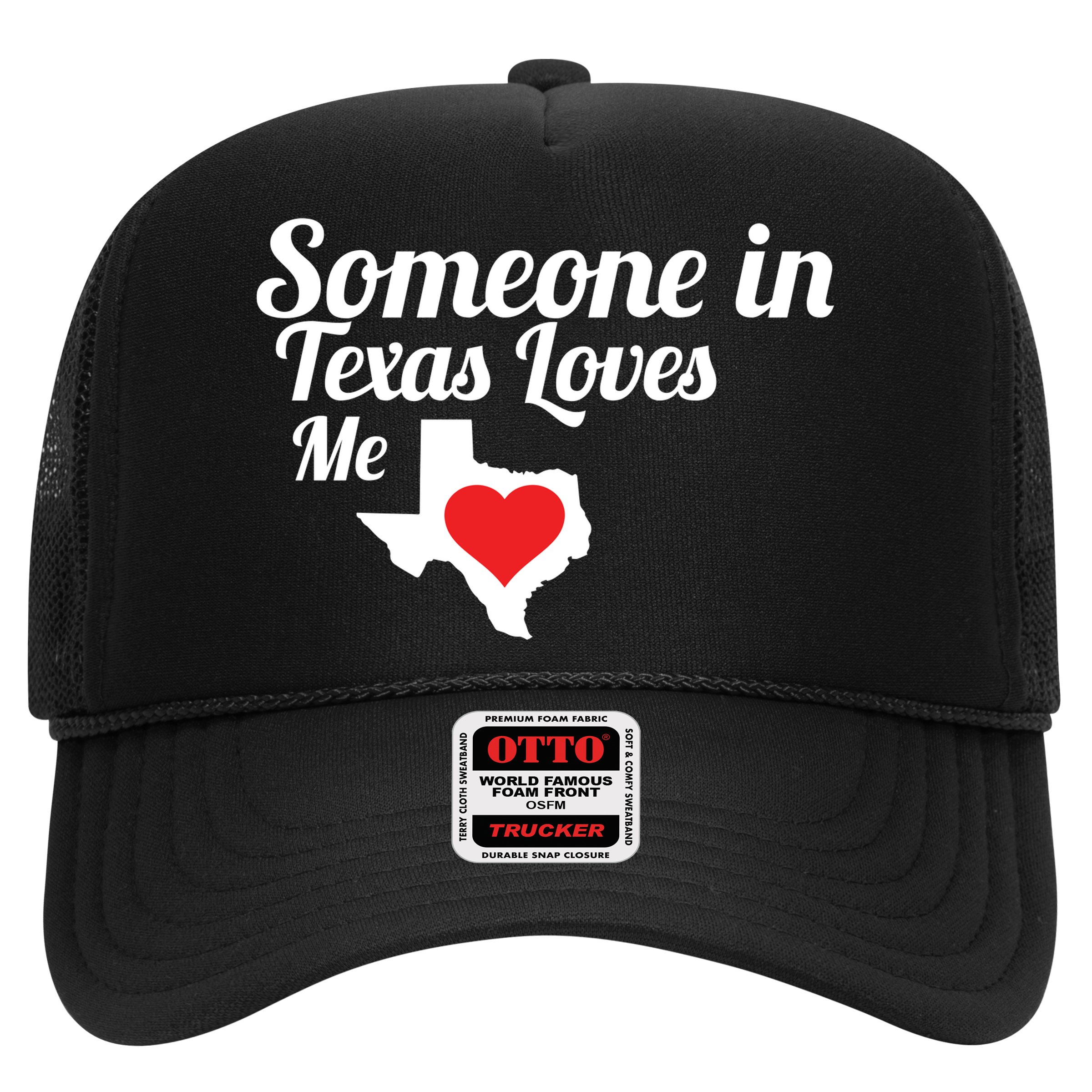 Someone In Texas Loves Me Hat