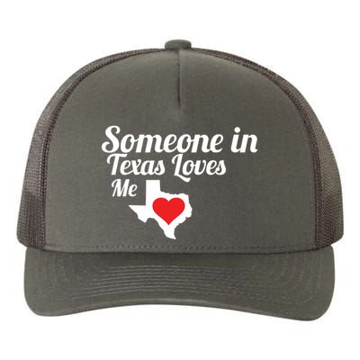 Someone In Texas Loves Me Yupoong Adult 5-Panel Trucker Hat