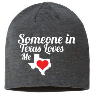 Someone In Texas Loves Me Sustainable Beanie