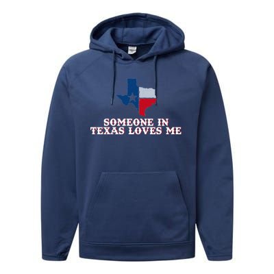 Someone In Texas Loves Me Home State Performance Fleece Hoodie