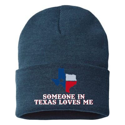 Someone In Texas Loves Me Home State Sustainable Knit Beanie