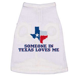 Someone In Texas Loves Me Home State Doggie Tank