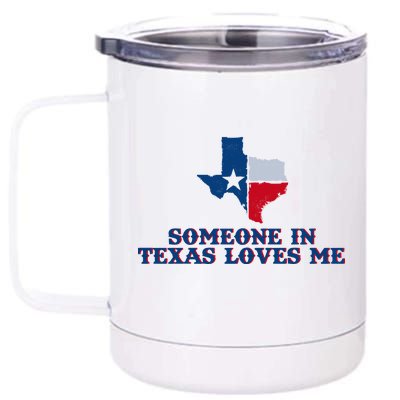 Someone In Texas Loves Me Home State 12 oz Stainless Steel Tumbler Cup