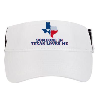 Someone In Texas Loves Me Home State Adult Drive Performance Visor