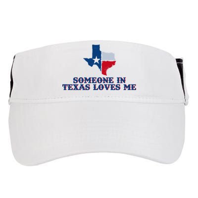 Someone In Texas Loves Me Home State Adult Drive Performance Visor