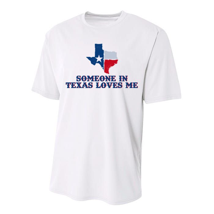 Someone In Texas Loves Me Home State Performance Sprint T-Shirt