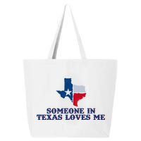 Someone In Texas Loves Me Home State 25L Jumbo Tote