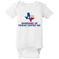 Someone In Texas Loves Me Home State Baby Bodysuit