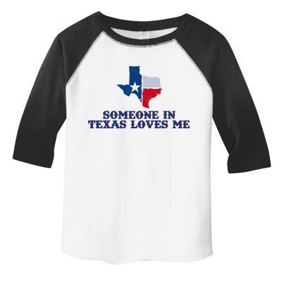 Someone In Texas Loves Me Home State Toddler Fine Jersey T-Shirt